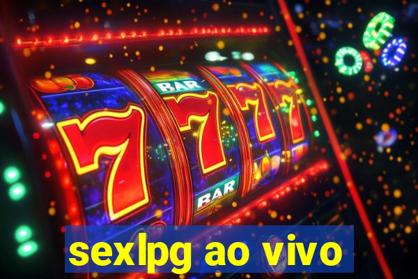 sexlpg ao vivo